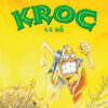Kroc le bô, la bande dessinée