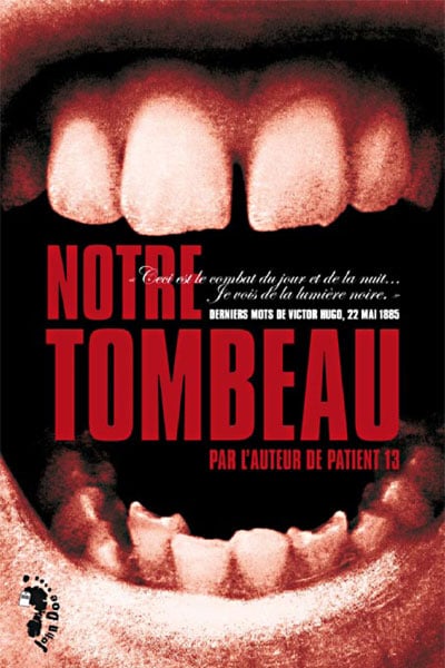 Notre Tombeau