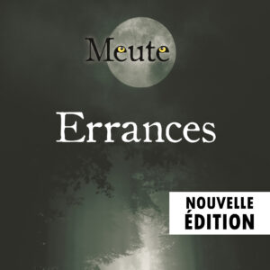 Meute - Errances (supplément) / nouvelle édition